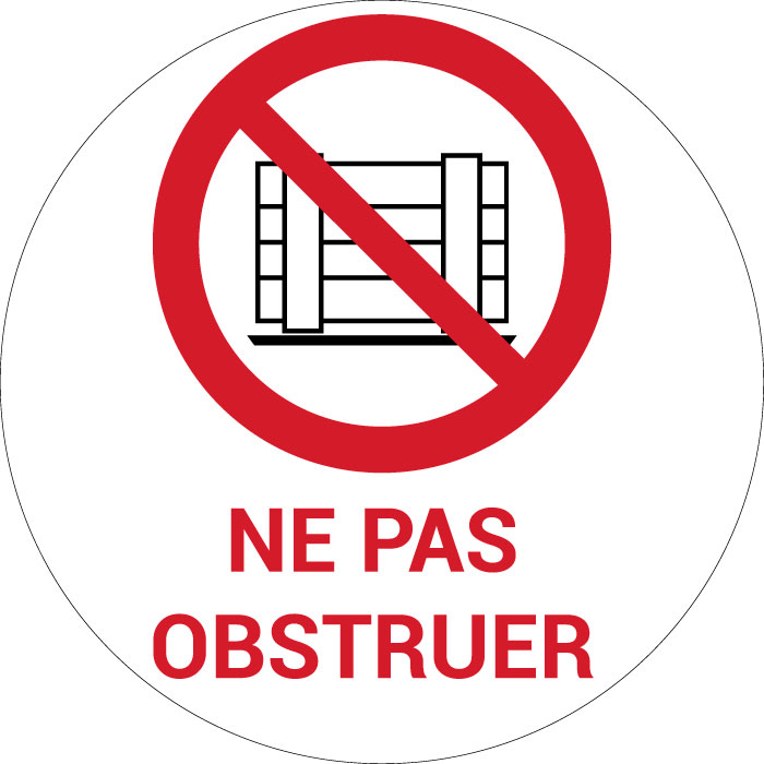 Panneau pictogramme Ne pas obstruer
