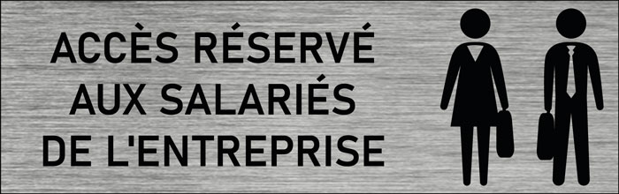 Plaque de porte Accès réservé aux salariés de l'entreprise