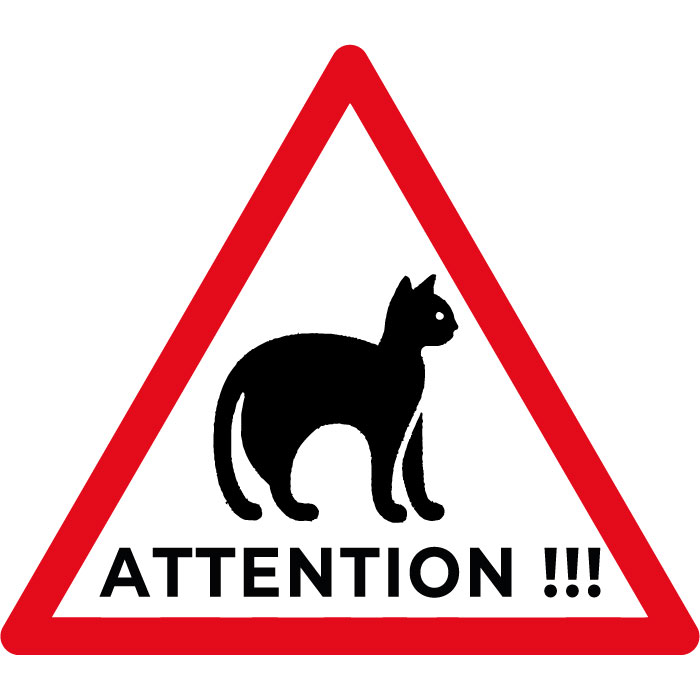 Signalétique Attention aux Chats