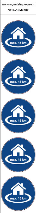 Autocollants  Restriction de circulation de 15km autour du domicile - M402 norme iso 7010 – par Lot de 5