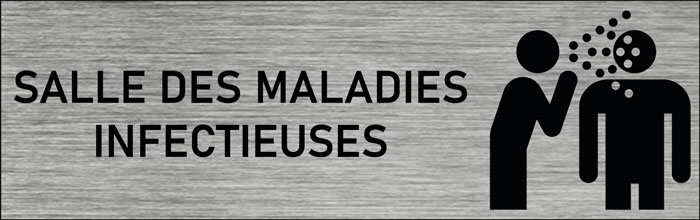 Plaque de porte Salle des maladies infectieuses