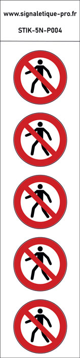Panneau Interdit aux piétons 5N
