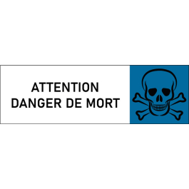 Plaque de porte classique Attention Danger de mort