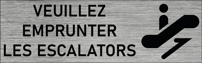 Plaque de porte Veuillez emprunter les escalators