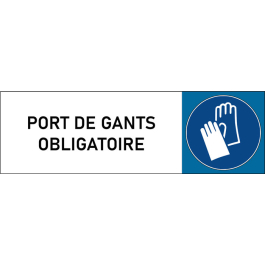 Plaque de porte classique Port de gants obligatoire