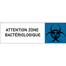 Plaque de porte classique Attention Zone bactériologique