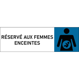 Plaque de porte classique Réservé aux femmes enceintes