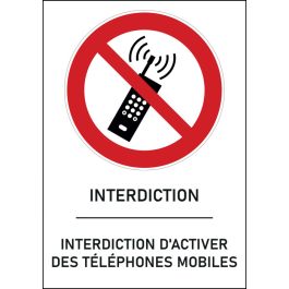 Panneau interdit d'activer des téléphones mobiles