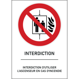 Panneau interdit d'utiliser l'ascenseur en cas d'incendie