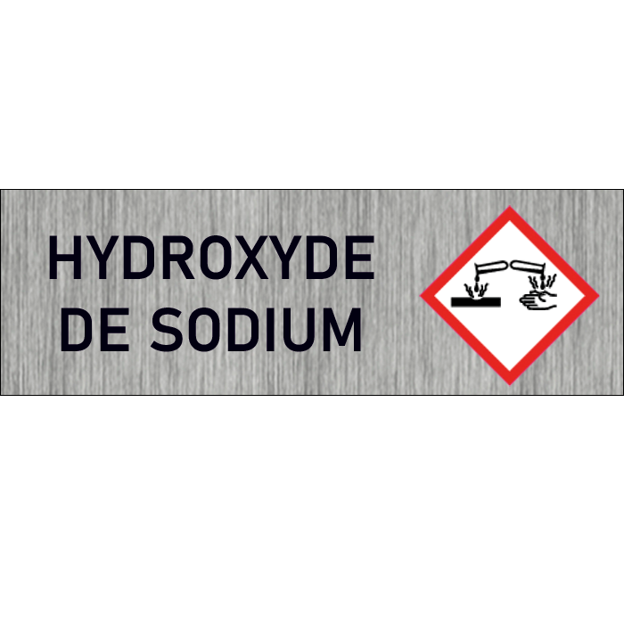Plaque de Signalisation Corrosive : "Danger Hydroxyde de Sodium" en Aluminium Brossé - Protection & Sécurité Renforcées