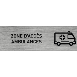 Plaque de porte Zone d'accès ambulances