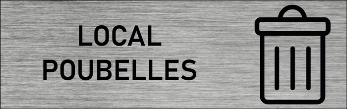 Plaque de porte local poubelles