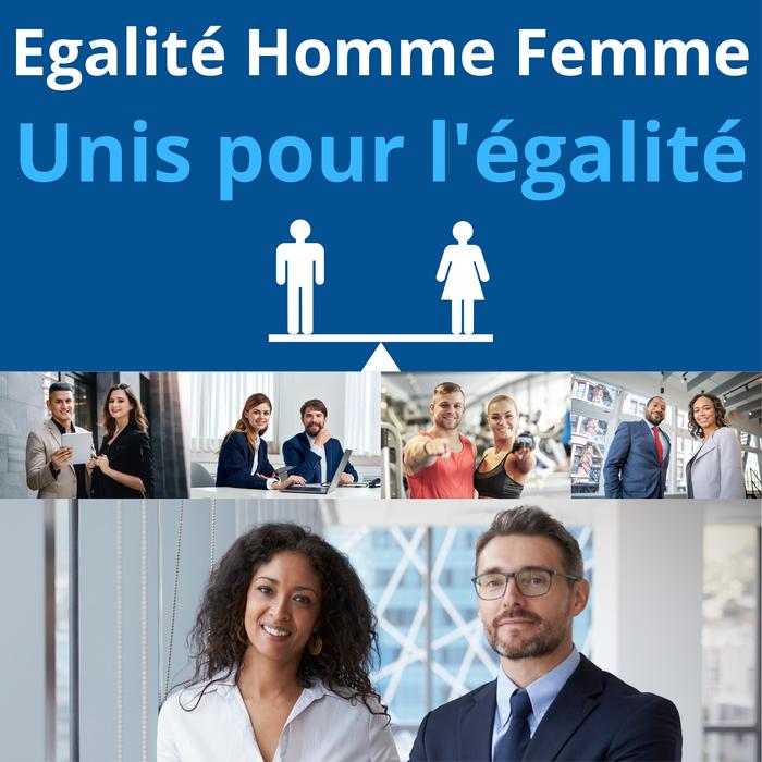 Affichage Égalité Homme Femme - Unis pour l'Égalité | Inclusion et Diversité en Milieu Professionnel