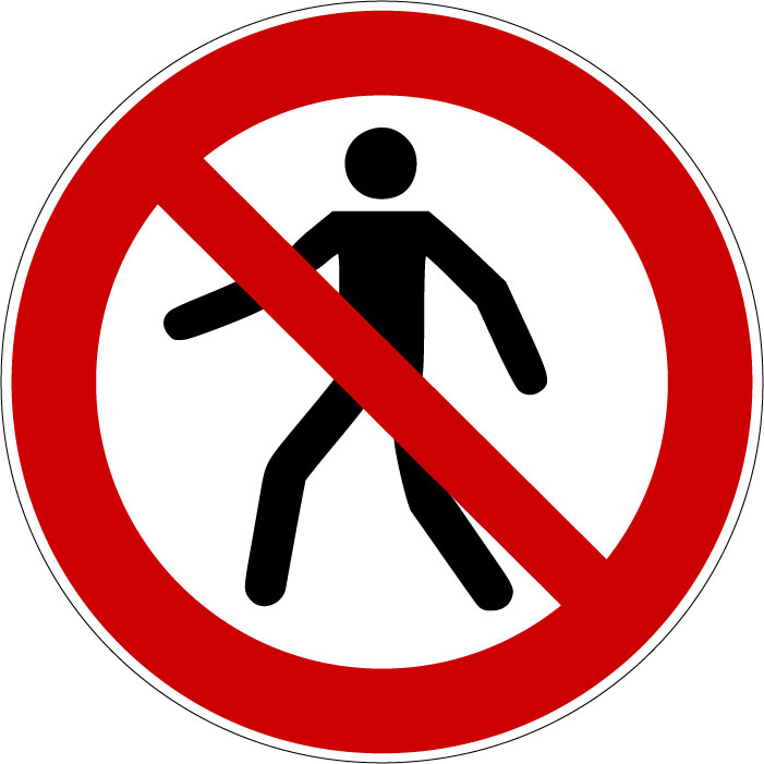 Panneau Interdit aux piétons
