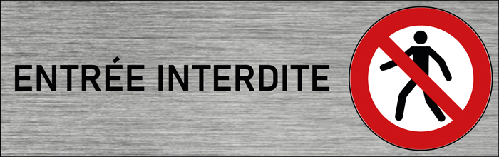 Plaque de porte Entrée interdite 2