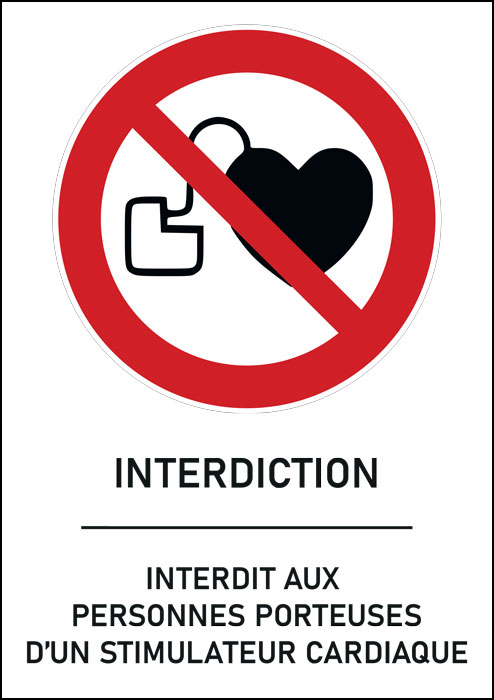 Panneau Interdit aux personnes porteuses d’un stimulateur cardiaque