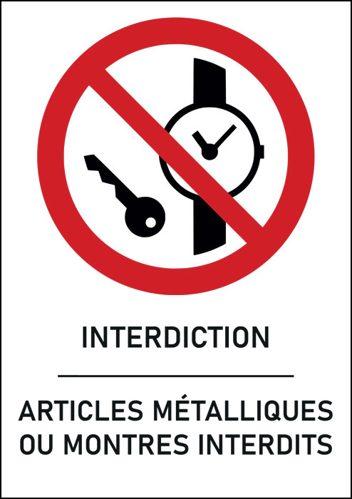 Panneau Articles métalliques ou montres interdits