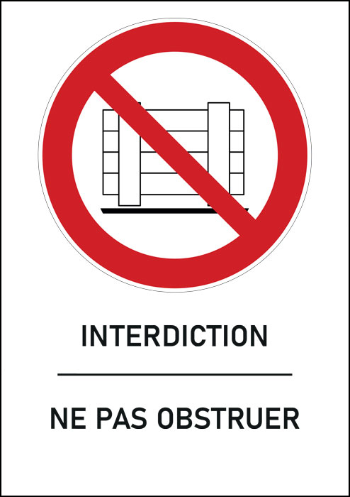 Panneau Ne pas obstruer
