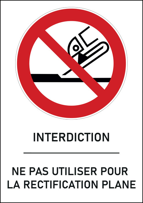 Panneau Ne pas utiliser pour la rectification plane