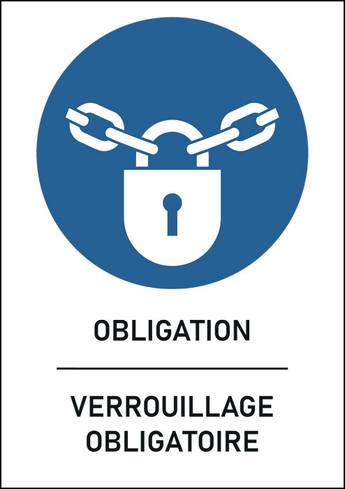 Panneau Verrouillage obligatoire 