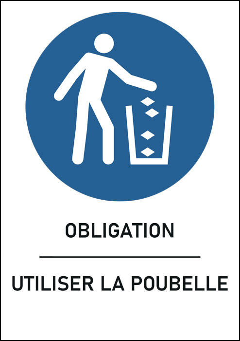 Panneau Utiliser la poubelle