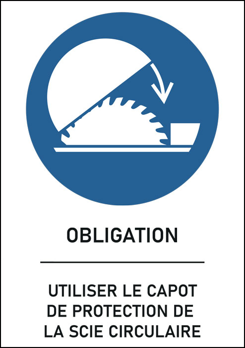 Panneau Utiliser le capot de protection de la scie circulaire
