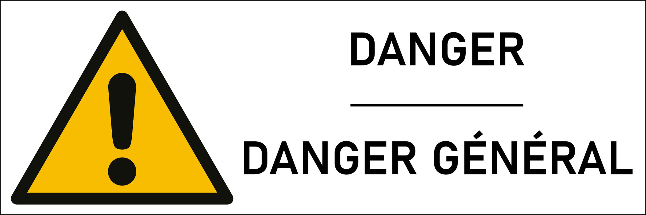 Panneau Danger général