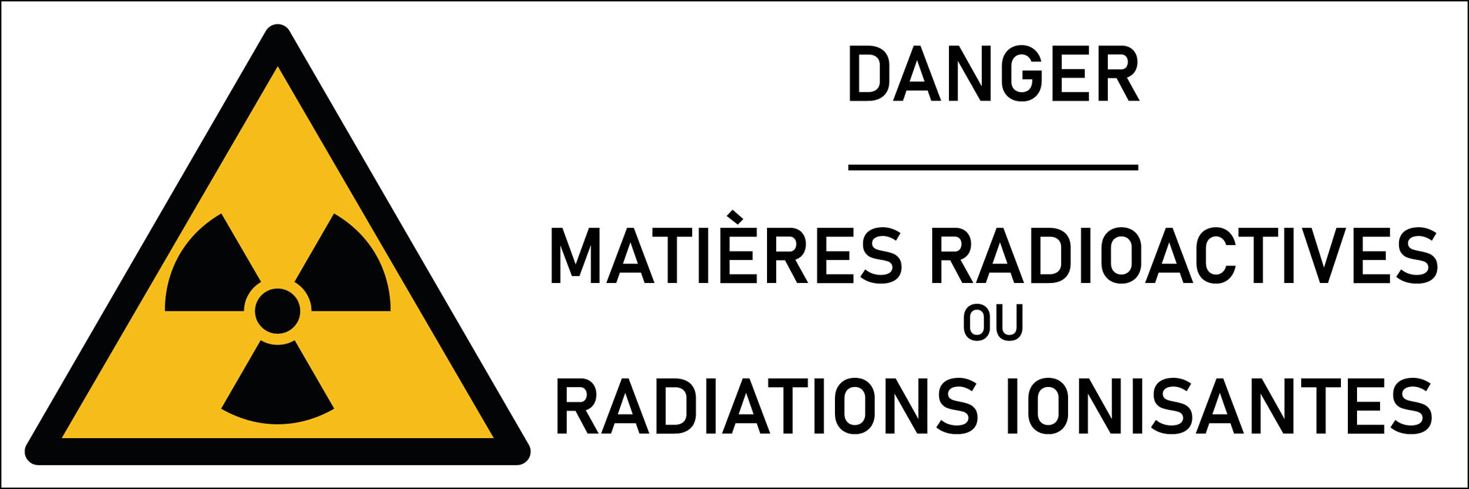 Signalétique danger matières radioactives ou radiations ionisantes 