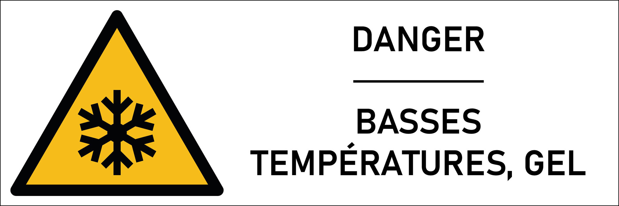 Signalétique danger basses températures, gel