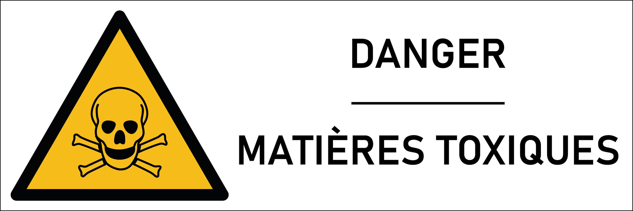 Signalétique danger matières toxiques