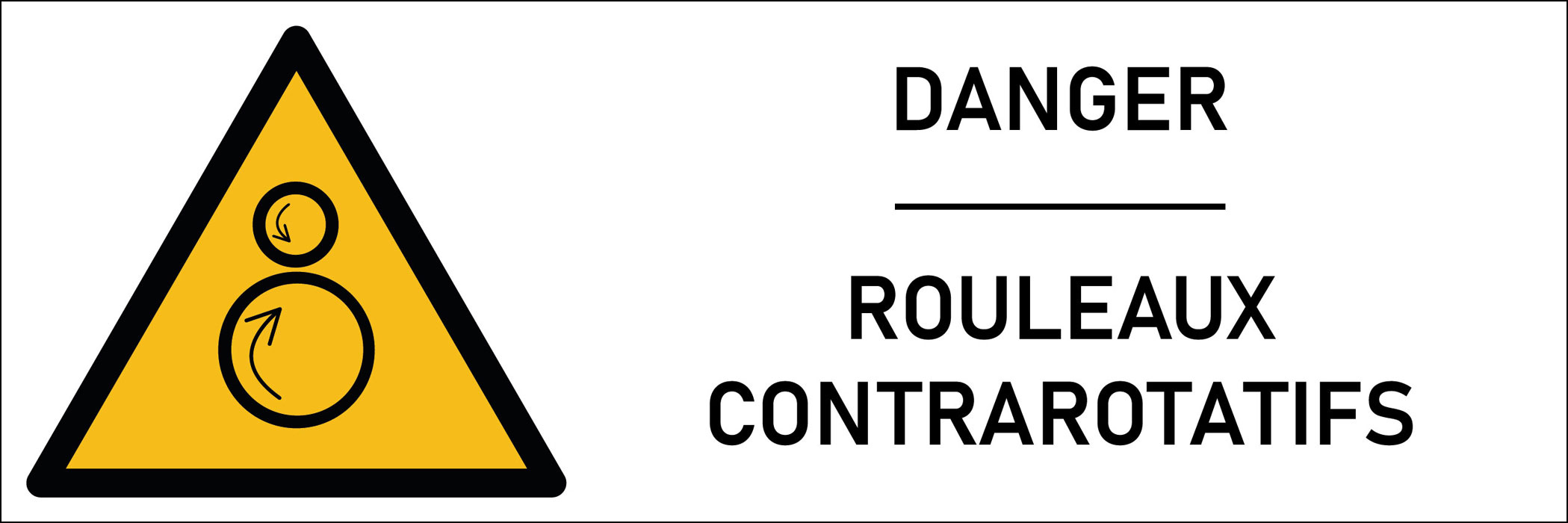Signalétique danger rouleaux contrarotatifs