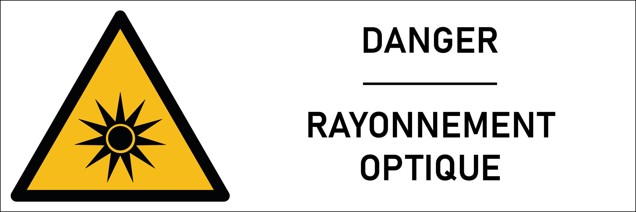 Signalétique danger rayonnement optique