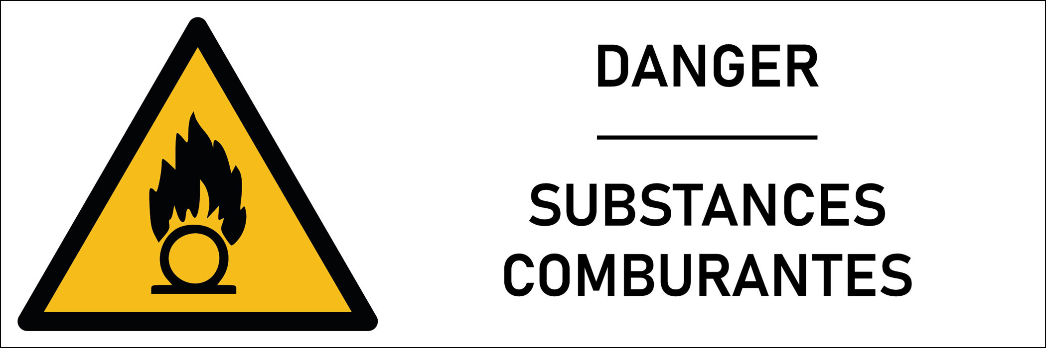 Signalétique danger Substances comburantes