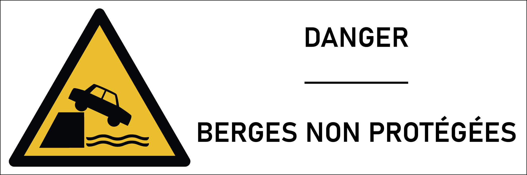 Signalétique danger berges non protégées - format rectangle