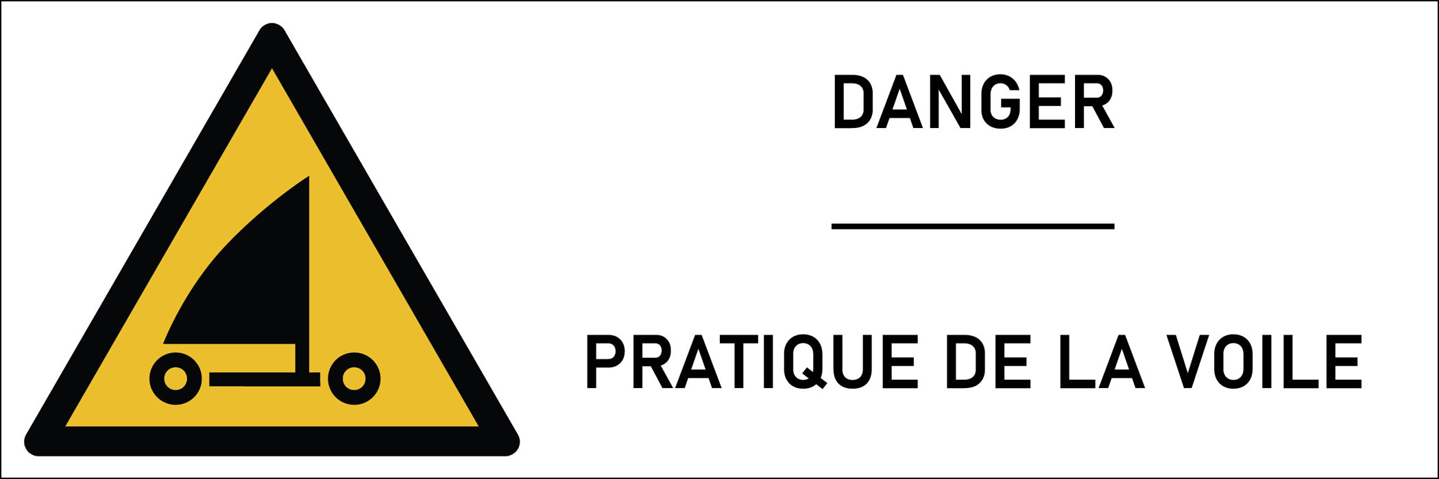 Signalétique danger pratique de la voile