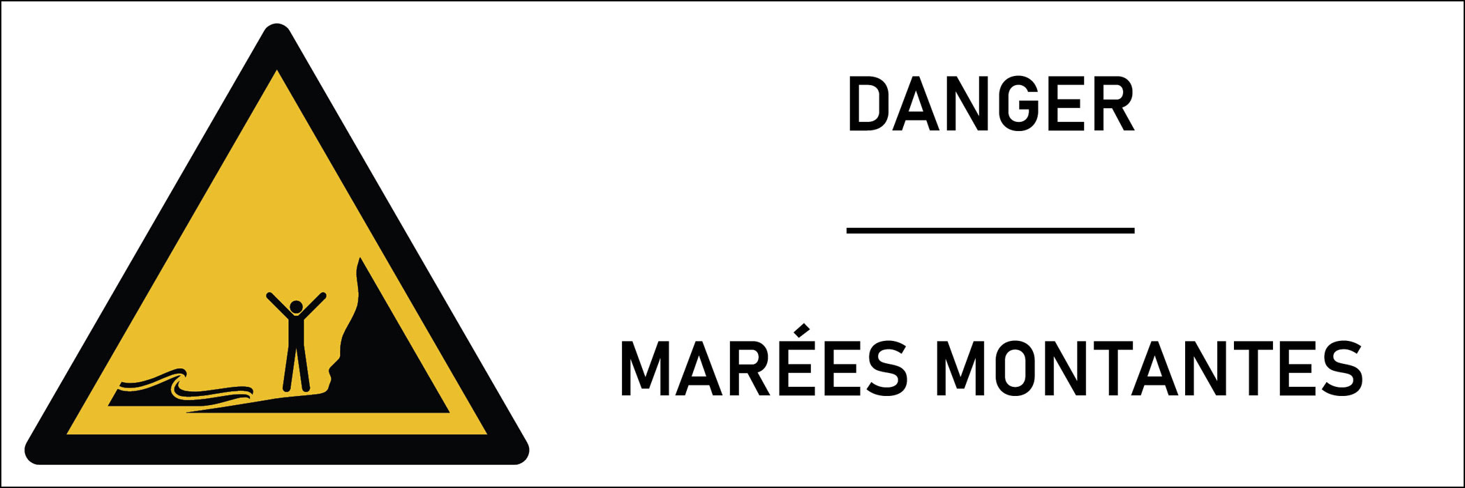Signalétique danger marées montantes