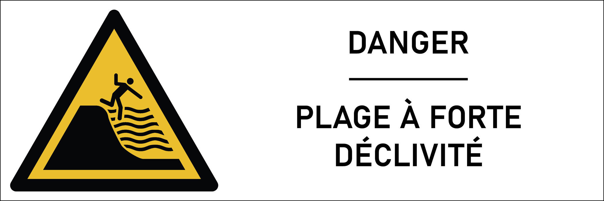 Signalétique danger plage à forte déclivité