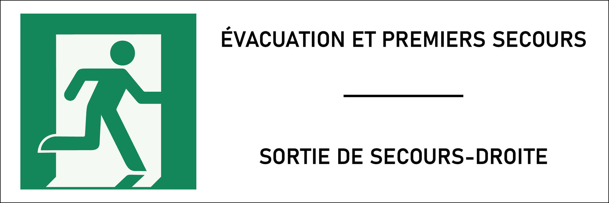 Panneau Sortie de secours droite