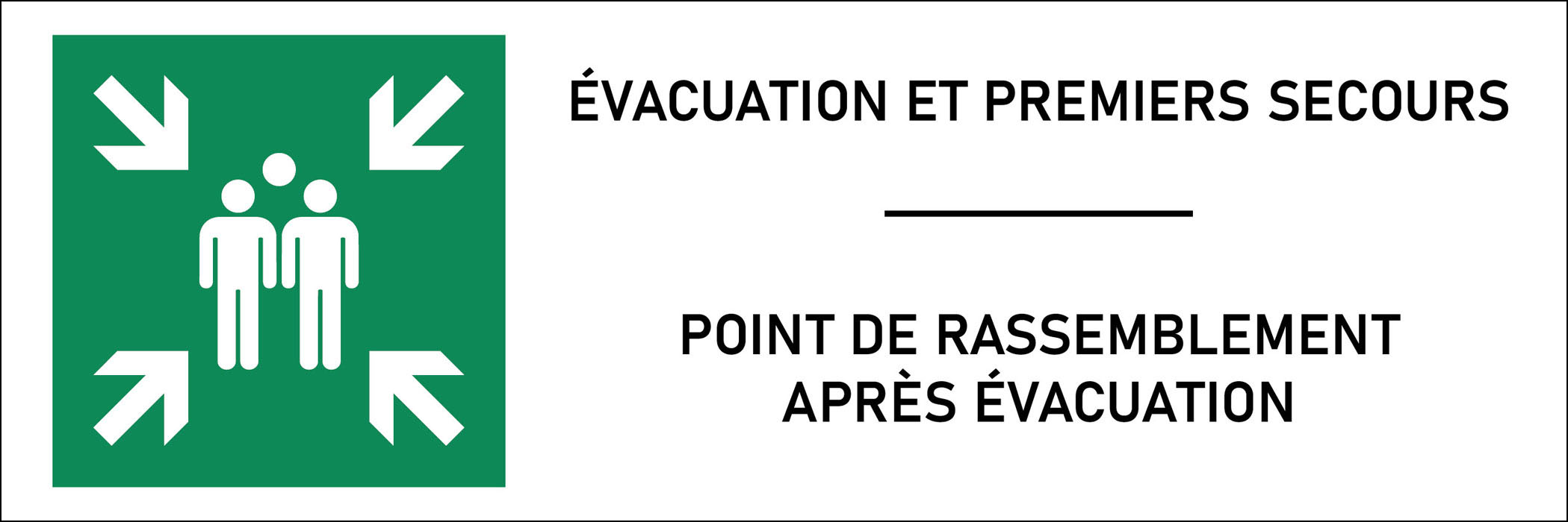 Panneau Point de rassemblement après évacuation