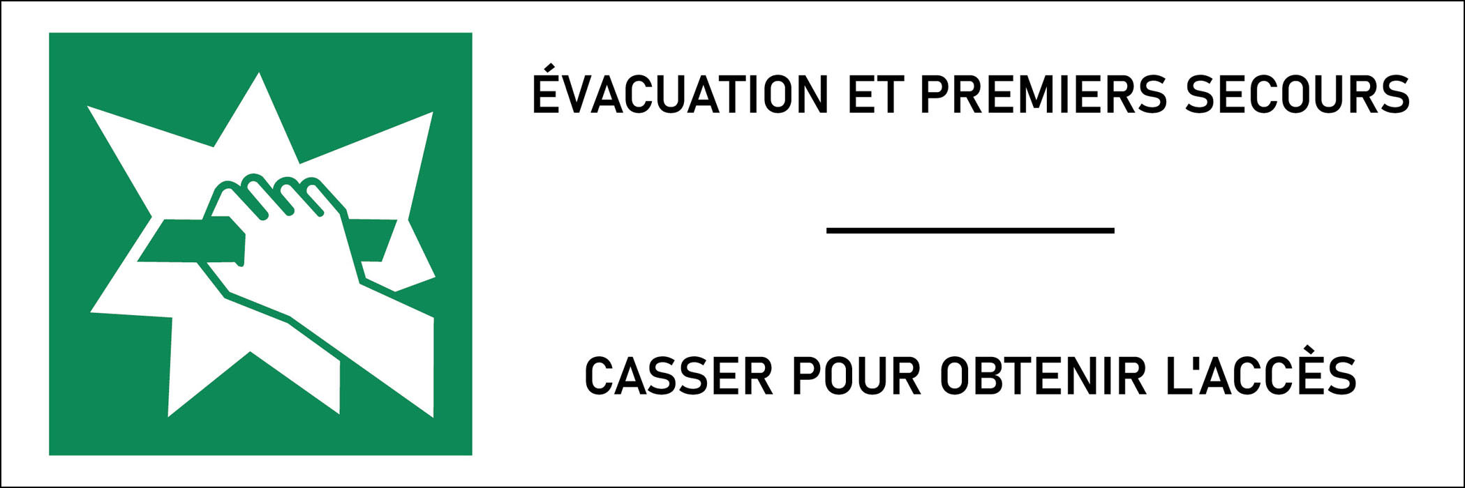 Panneau Casser pour obtenir l'accès 