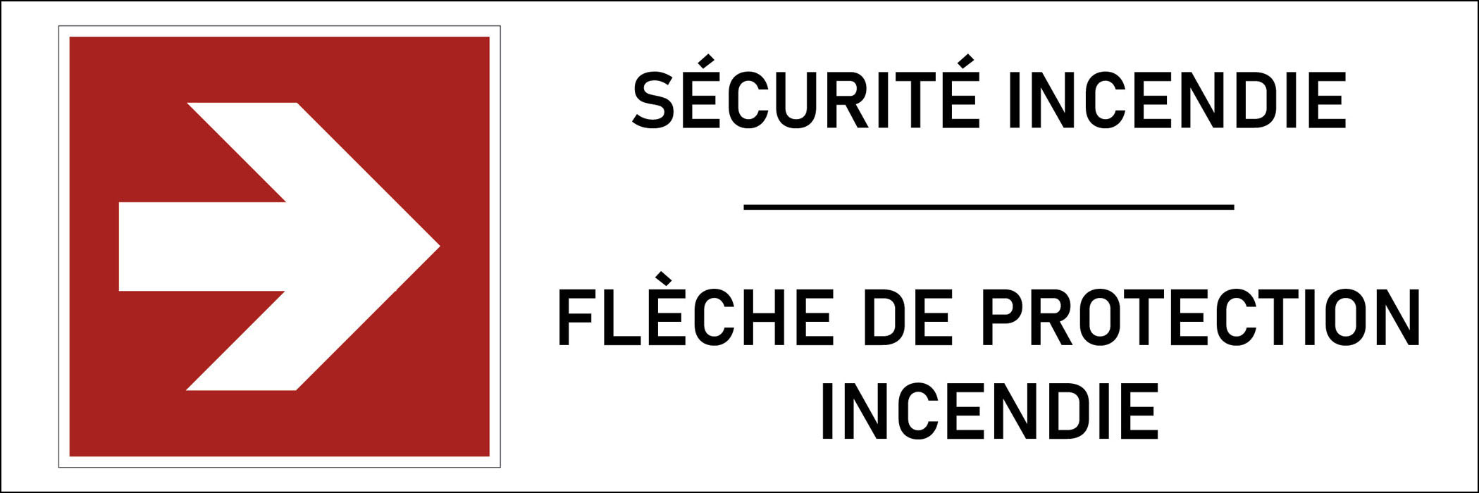 Panneau Flèche de protection incendie-1