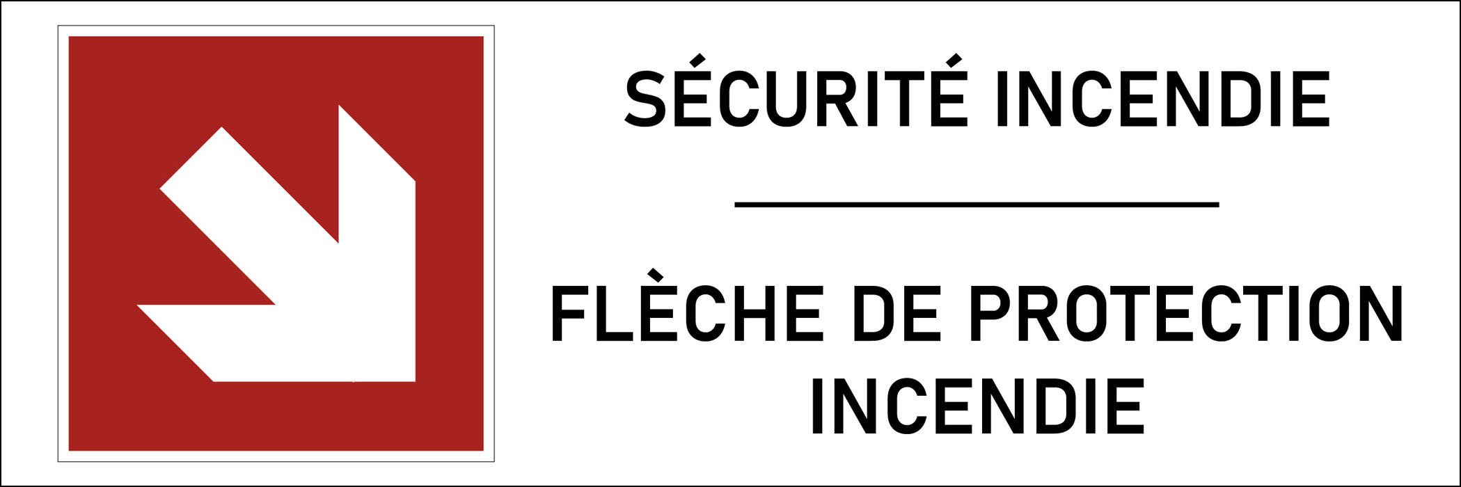 Panneau Flèche de protection incendie-2