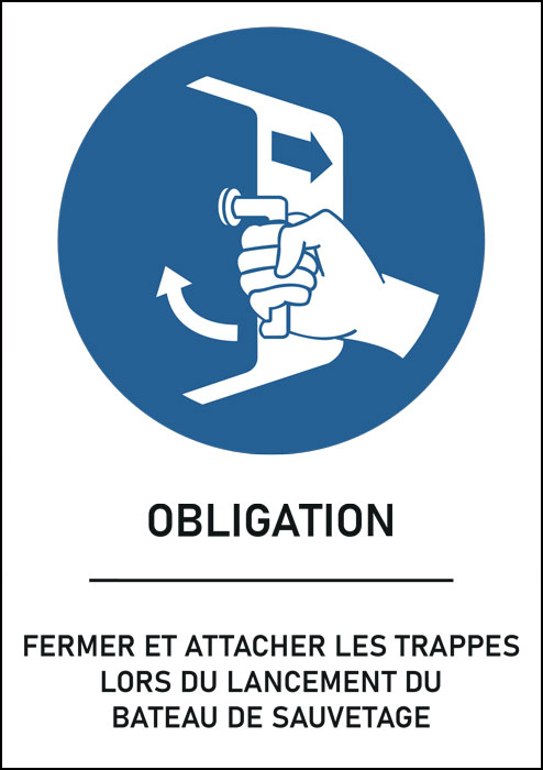 Panneau Fermer et attacher les trappes lors du lancement du bateau de sauvetage