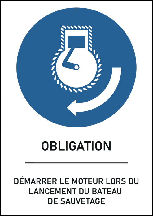 Panneau Démarrer le moteur lors du lancement du bateau de sauvetage