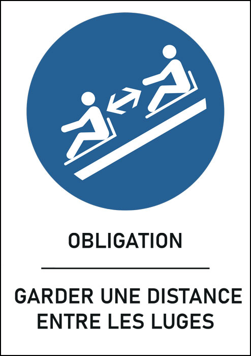 Panneau Garder une distance entre les luges