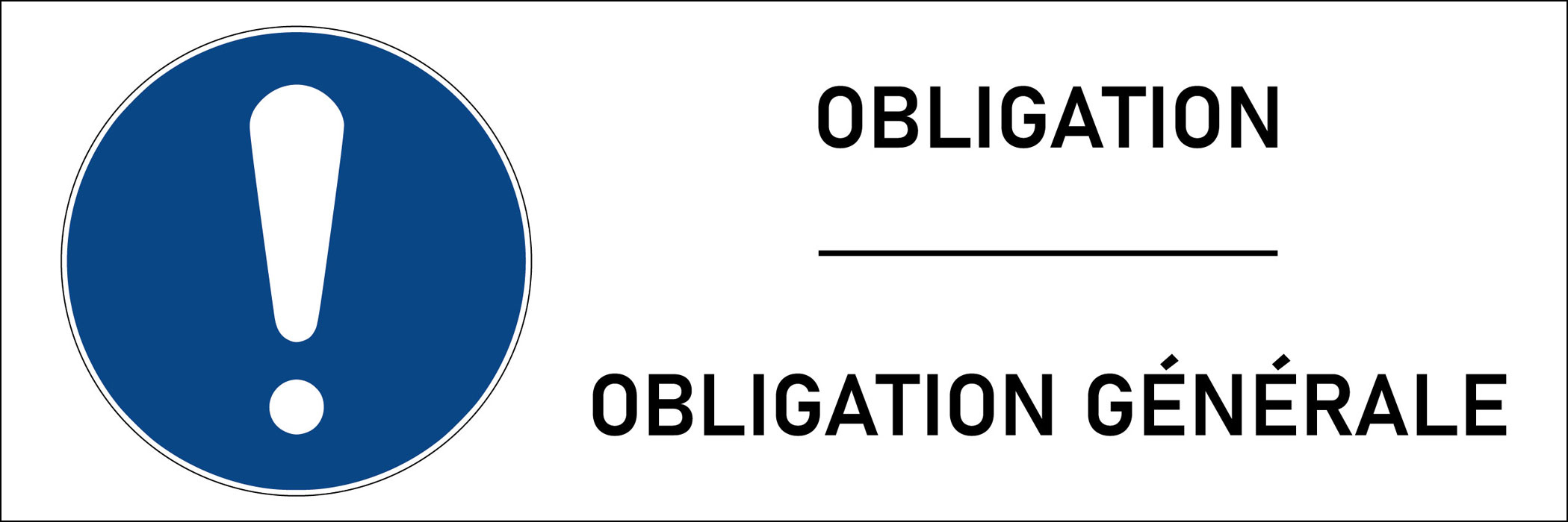 Panneau obligation générale